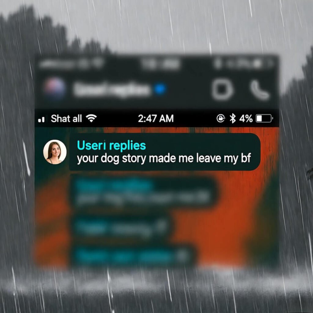 Blurry DM: "your dog story made me leave."